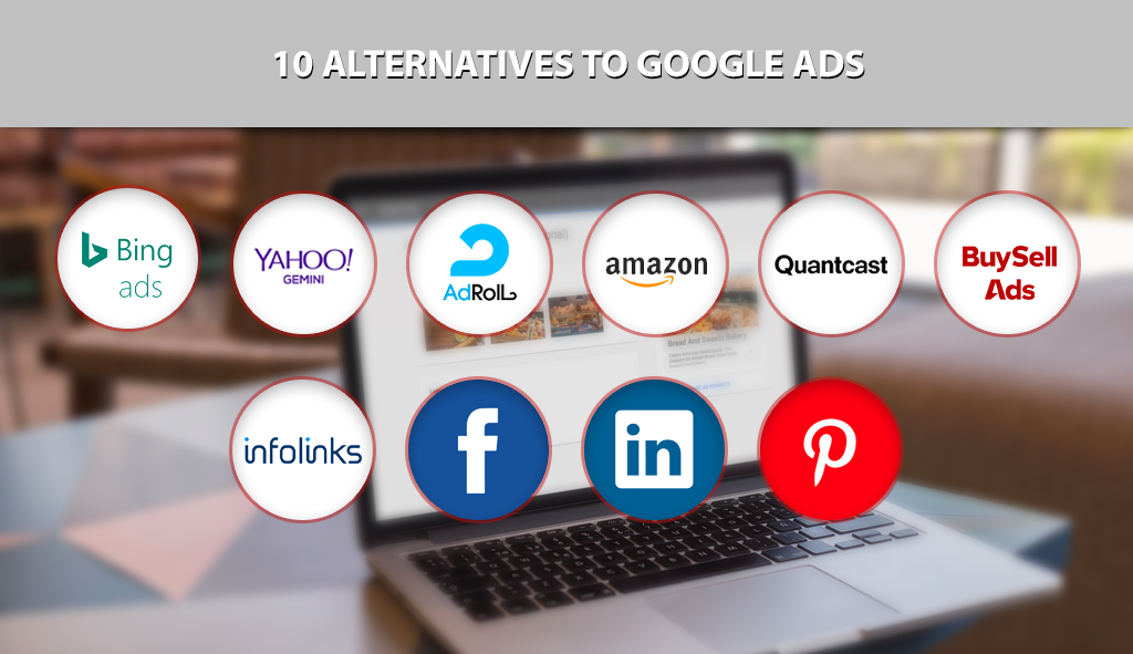 10 Alternatives to Google Ads