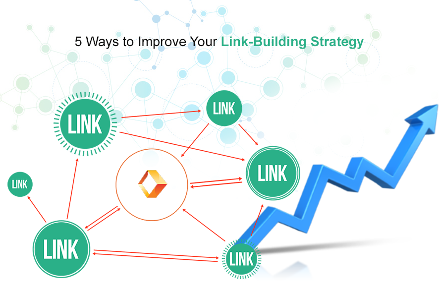 5 Ways to Improve Your Link-Building Strategy