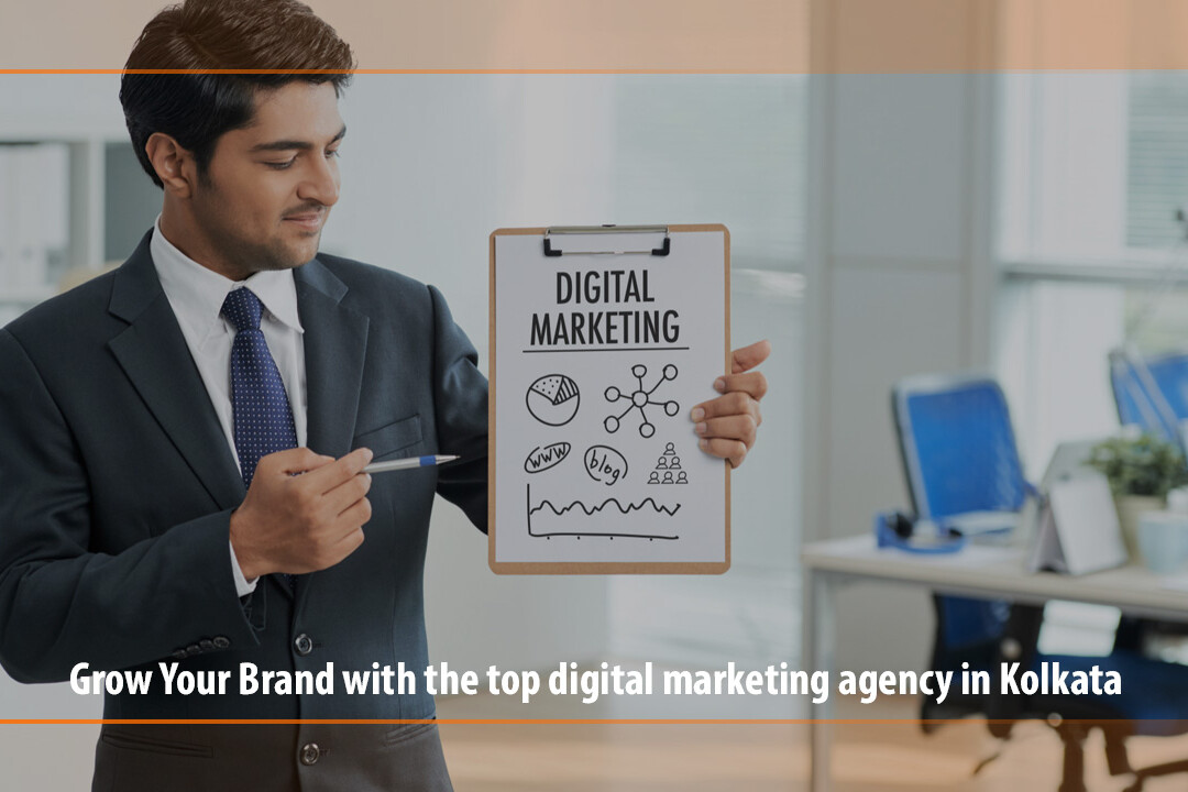 <strong>Grow Your Brand with the top digital marketing agency in Kolkata</strong>